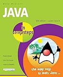 Java in easy steps: Covers Java 9 Java in easy steps: Covers Java 9