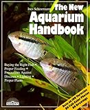 The New Aquarium Handbook: Everything About Setting Up and Taking Care of a Freshwater Aquarium (New by 