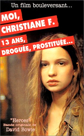 Moi Christiane F. 13 Ans, Droguée, Prostituée...