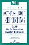 Miller Not-for-Profit Reporting 2001, Foster, Mary F. and Terrano, Richard J., 0156072262