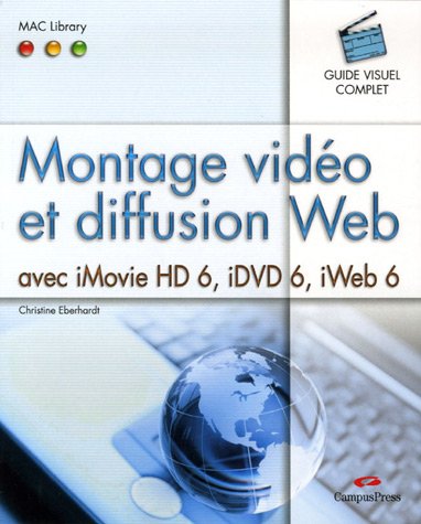 Montage vidéo et diffusion Web