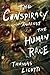 The Conspiracy against the Human Race: A Contrivance of Horror