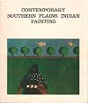 Contemporary Southern Plains Indian Painting