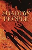 Front cover for the book Shadow People by Joyce McDonald