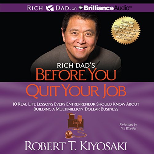 Rich Dad's Before You Quit Your Job: 10 Real-Life Lessons Every Entrepreneur Should Know About Build - //medicalbooks.filipinodoctors.org