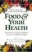 Food & Your Health: Selected Articles from Consumers' Research Magazine by Beatrice Trum Hunter