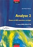 Image de Cours de mathématiques, tome 2 : Analyse 2 : Cours et 600 exercices corrigés, 1re année MPSI, PCSI, PTSI
