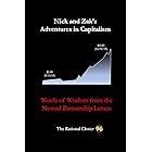 Nick and Zak's Adventures in Capitalism: Words of Wisdom from the Nomad Partnership Letters