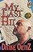 My Last Hit by Divine OrtiZ, Nikki Ortiz