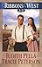 Ribbons West: Westward the Dream; Separate Roads; Ties That Bind by Judith Pella, Tracie Peterson