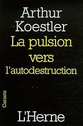 La  pulsion vers l'autodestruction