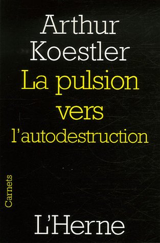La  pulsion vers l'autodestruction