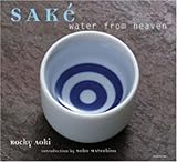 Sake: Water from Heaven by 