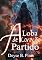 Livro A LOBA DE CORAÇÃO PARTIDO (Lunas Especiais Livro 2)