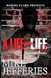 A Life For A Life 2 (Wahida Clark Presents)