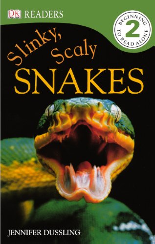 Slinky, Scaly Snakes (Turtleback School & Library Binding Edition) (Dk Readers, Level 2)