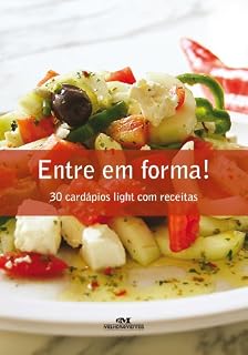 Livro Entre em forma: 30 cardápios light com receitas