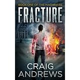 Fracture (The Machinists Book 1)