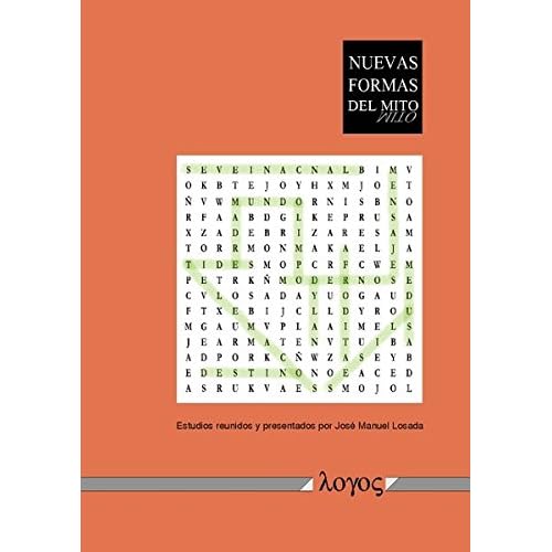 Nuevas formas del mito: Una Metodologia Interdisciplinar