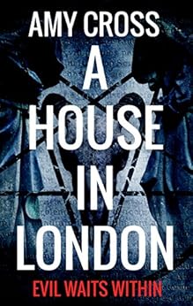 A House in London by [Cross, Amy]