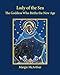 Lady of the Sea: The Goddess Who Births the New Age by Margie McArthur