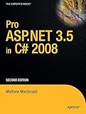 Pro ASP.NET 3.5 in C# 2008 (Windows.net) by Matthew MacDonald, Mario Szpuszta