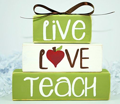 Live Love Teach Teacher WoodenBlock Shelf Sitter Stack