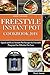 Weight Watchers Freestyle Instant Pot Cookbook 2018: Quick and Easy Instant Pot Recipes & Freestyle Program For Effective Fat Loss (Weight Watchers Cookbook) (Volume 1)