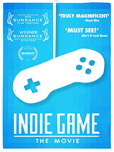 Indie Game: The Movie