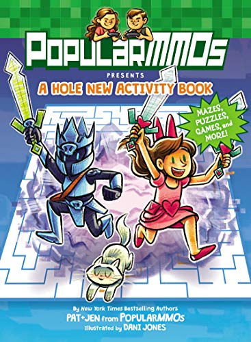 PopularMMOs Presents: A Hole New Activity Book: Mazes, Puzzles, Games, and More! (Pat & Jen from Popularmmos)