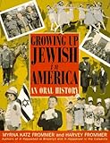 Growing Up Jewish in America: An Oral History by