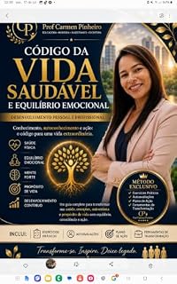 Livro Método CVS Código da Vida Saudável e Equilíbrio Emocional: Desenvolvimento Pessoal e Profissional