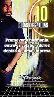 Livro 10 Dicas e Práticas: Promover Harmonia entre Colaboradores dentro de uma empresa