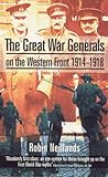 Book cover for The Great War Generals on the Western Front, 1914-18