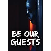 Be Our Guests [DVD]