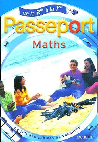 Download Passeport Maths : De la 2e à la 1e PDF