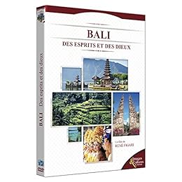 Bali : Des esprits et des Dieux
