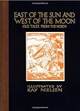 East of the Sun and West of the Moon: Old Tales from the North (Calla Editions)