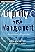 Liquidity Risk Management: A Practitioner's Perspective (Wiley Finance)