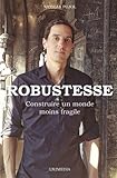 Image de Robustesse: Construire un monde moins fragile (French Edition)