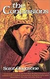 The Confessions (The Works of Saint Augustine: A Translation for the 21st Century, Vol. 1) by St. Augustine, Maria Boulding