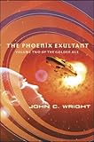 The Phoenix Exultant: The Golden Age, Volume 2