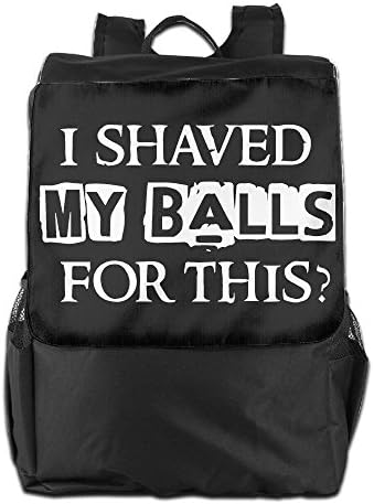 I Shaved My Balls For ThisUnisex BackpackCooltravel Bag Design Personality Ourdoor Backpack