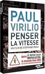 Paul Virilio, Penser La Vitesse