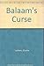 Balaam's Curse: How Israel Lost Its Way, and How It Can Find It Again by