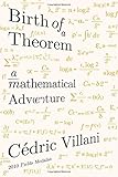 Birth of a Theorem: A Mathematical Adventure