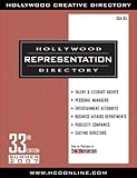 Hollywood Representation Directory, 33rd Edition by Hollywood Creative Directory Staff