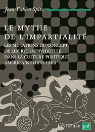 Le  mythe de l'impartialité
