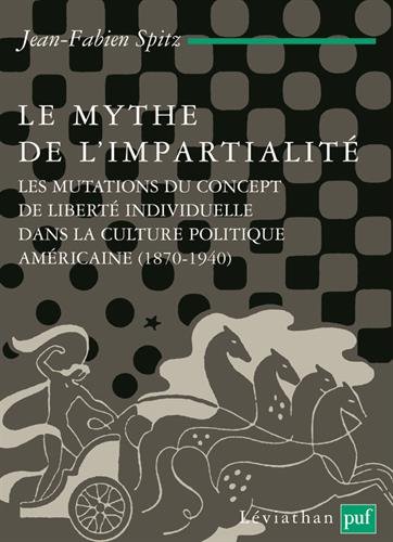 Le  mythe de l'impartialité