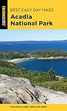Best Easy Day Hikes Acadia National Park (Best Easy Day Hikes Series) by Dolores Kong, Dan Ring